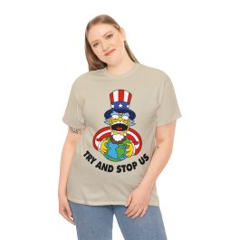 Try And Stop Us T-Shirt - Image 8