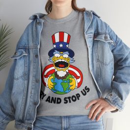 Try And Stop Us T-Shirt - Image 4