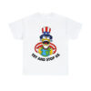 12100.jpg Try And Stop Us T-Shirt