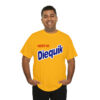 Need to Diequik T-Shirt