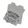 16260334894672844628_2048.jpeg Hellfire Lives T‑Shirt