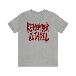Remember Citadel T-Shirt - Image 3