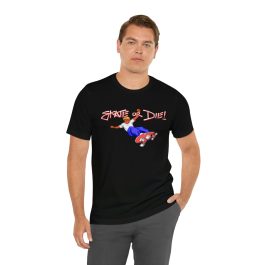 Skate Or Die T-Shirt - Image 6