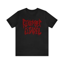 Remember Citadel T-Shirt - Image 4
