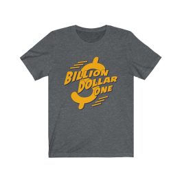 Billion Dollar One T-Shirt - Image 3