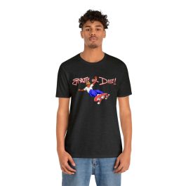 Skate Or Die T-Shirt - Image 9