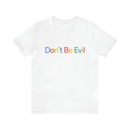 Don't Be Evil T-shirt - Image 7