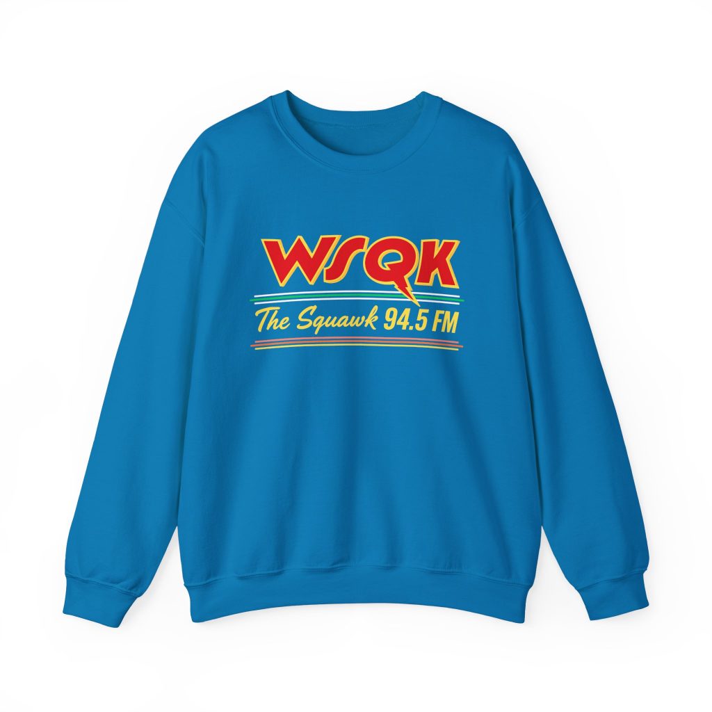 WSQK Sweatshirt | FictionalCorporations.com