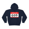 Hello My Name is GOD Hoodie