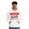 Hello My Name is GOD Hoodie