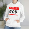 Hello My Name is GOD Hoodie