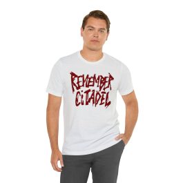 Remember Citadel T-Shirt - Image 7