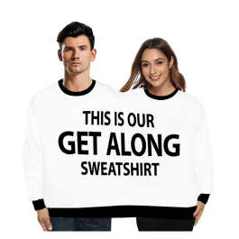 This Is Our Getting Along Sweatshirt - Image 2
