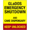 GLaDOS Emergency Shutdown and Cake Dispensary Metal Print