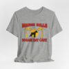 9993417007338164904_2048.jpeg Mange Hills Doggie Day Care T‑Shirt