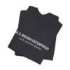 Dr. E. Brown Enterprises T-Shirt Dr. E. Brown Enterprises T-Shirt