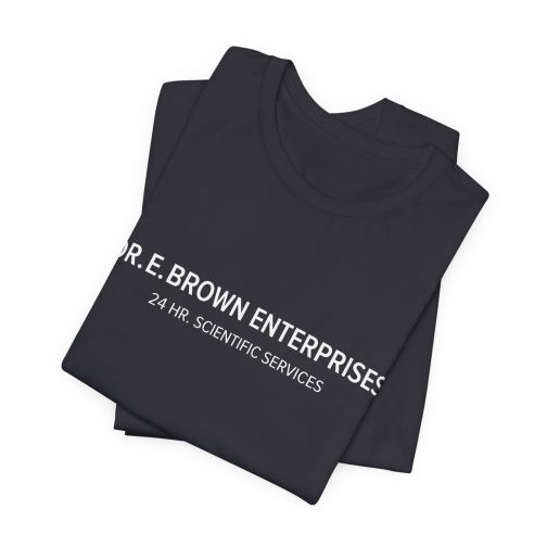 Dr. E. Brown Enterprises T-Shirt