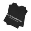 Dr. E. Brown Enterprises T-Shirt Dr. E. Brown Enterprises T-Shirt