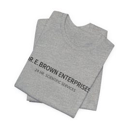 Dr. E. Brown Enterprises T-Shirt