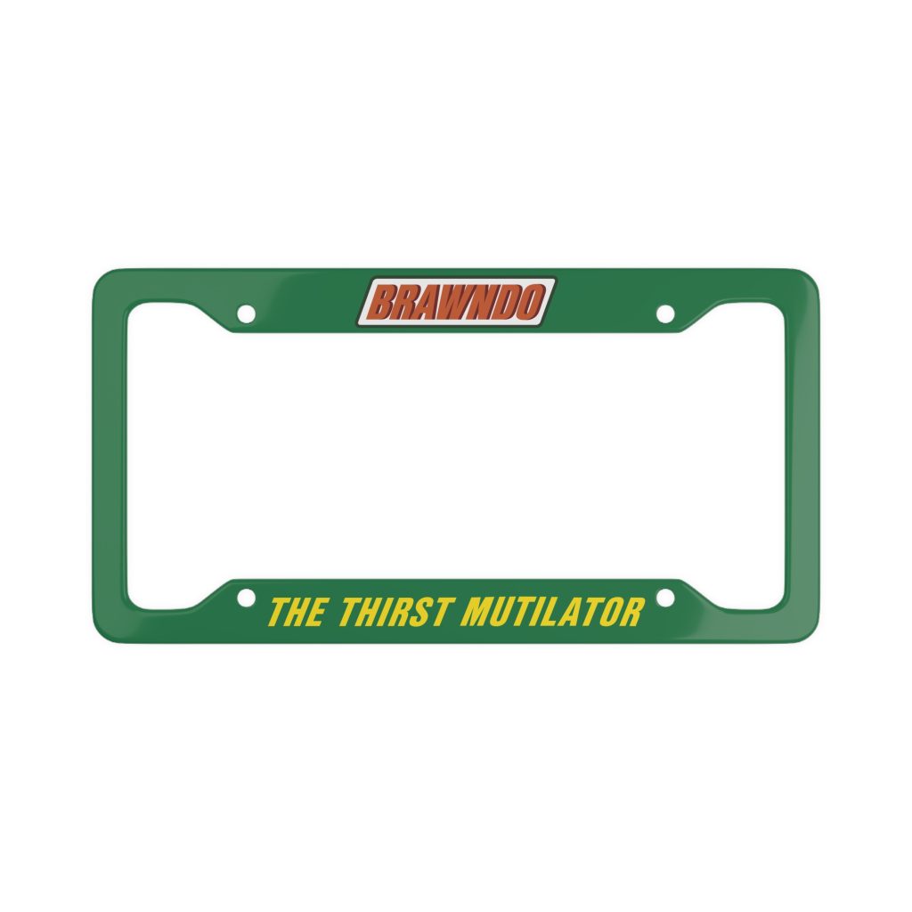 Brawndo License Plate Frame