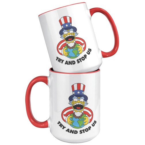 Try And Stop Us Mug - 15oz