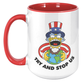 Try And Stop Us Mug - 15oz