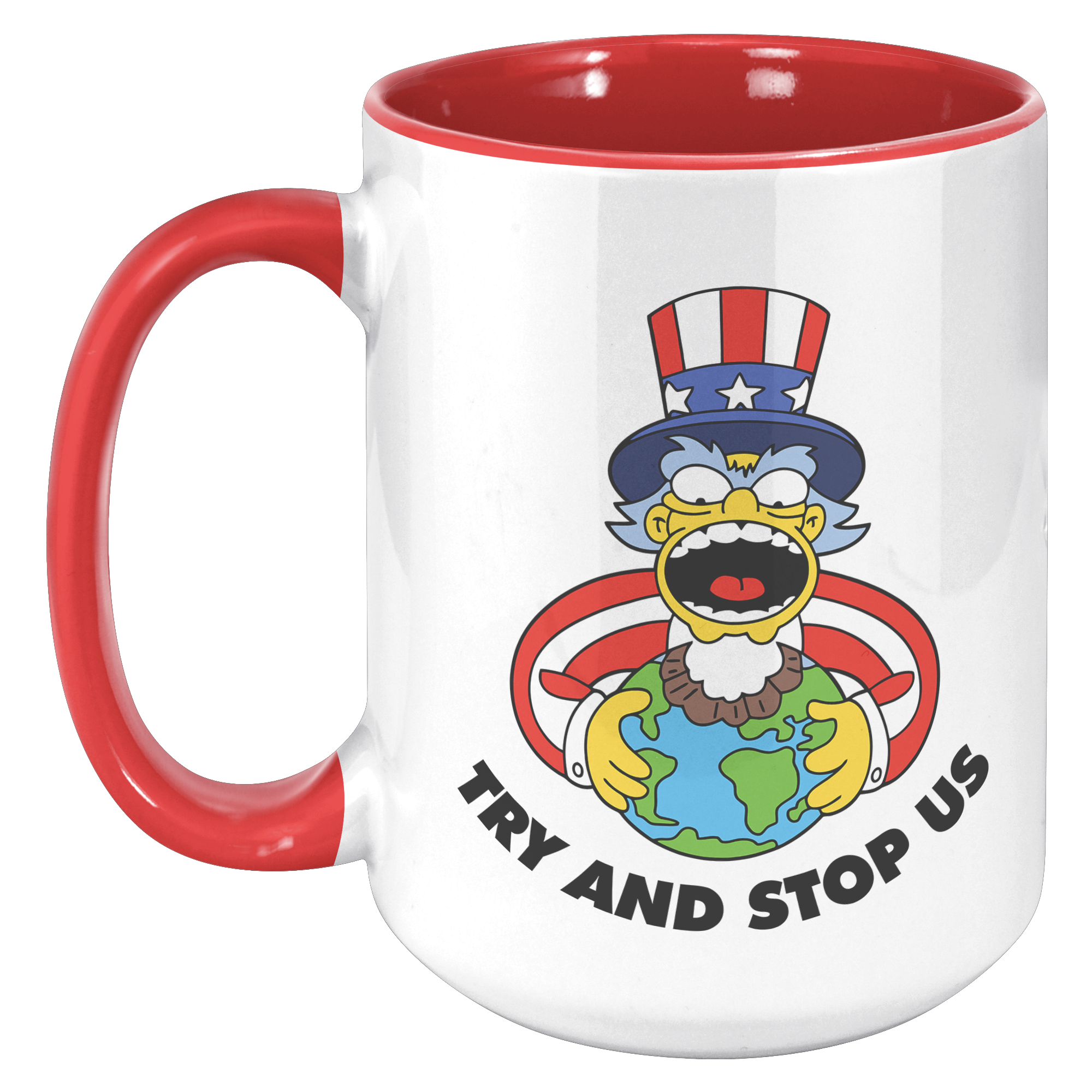 Try And Stop Us Mug - 15oz