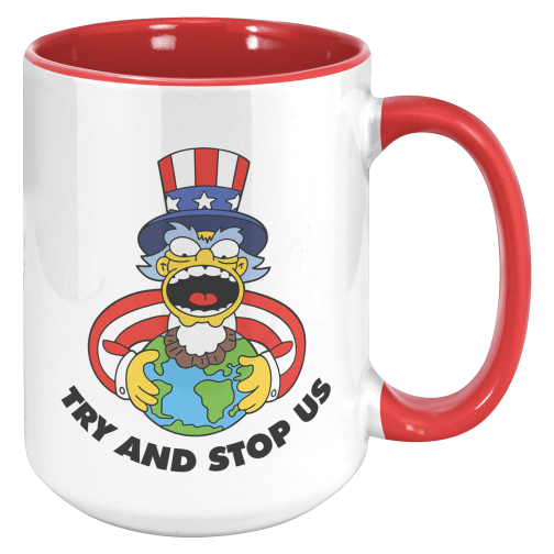 Try And Stop Us Mug - 15oz