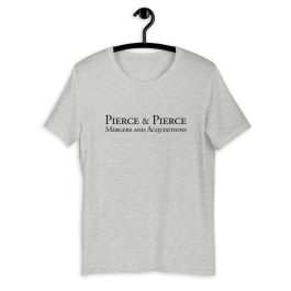 Pierce & Pierce – Mergers and Acquisitions T-Shirt - Image 5