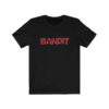 Bandit T-Shirt