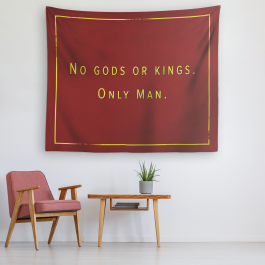 No gods or kings - Only Man Tapestry - Image 2