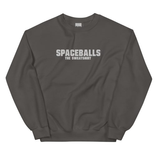 Spaceballs The Sweatshirt